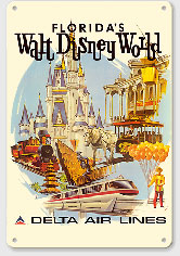 Florida's Walt Disney World - First Year of Operation - Delta Air Lines - Metal Sign Art
