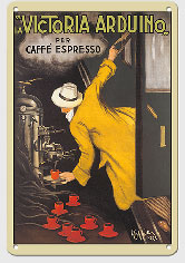 La Victoria Arduino - Coffee Maker - Caffé Espresso - c. 1890 - Metal Sign Art